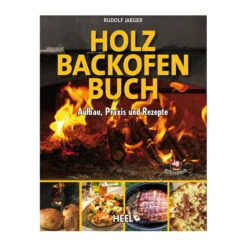 Jaeger, Rudolf: Holzbackofen – Aufbau, Praxis Und Rezepte