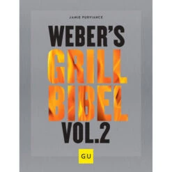 Weber's Grillbibel Vol. 2